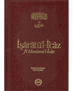 İşaretü'l-İ'caz fi Mezanni'l-İcaz (Ciltli)