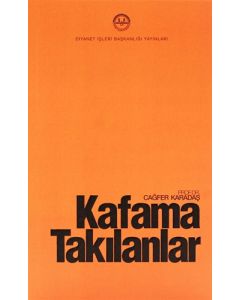 Kafama Takılanlar