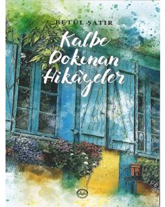 Kalbe Dokunan Hikayeler