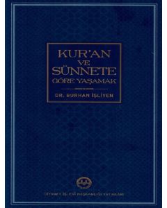 Kur'an ve Sünnete Göre Yaşamak