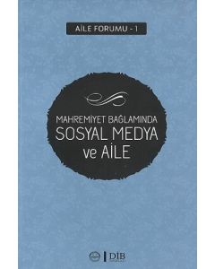 Mahremiyet Bağlamında Sosyal Medya ve Aile
