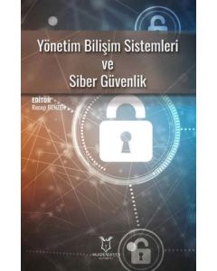 Yönetim Bilişim Sistemleri ve Siber Güvenlik