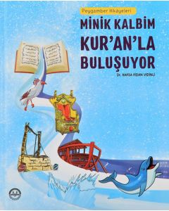Minik Kalbim Kur'an'la Buluşuyor