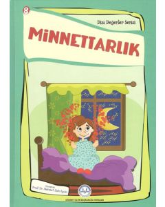 Dini Değerler Serisi 8 - Minnettarlık 