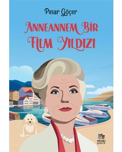 Anneannem Bir Film Yıldızı