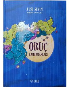 Oruç Kahramanları