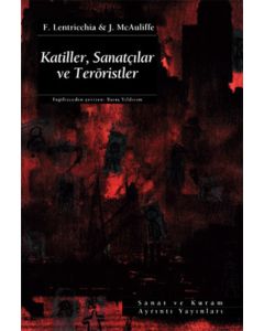Katiller, Sanatçılar ve Teröristler