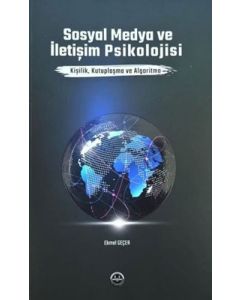 Sosyal Medya ve İletişim Psikolojisi