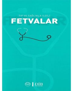 Tıp ve Sağlıkla İlgili Fetvalar