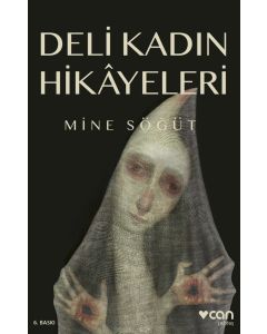 Deli Kadın Hikayeleri
