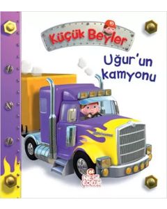 Küçük Beyler - Uğur’un Kamyonu (Ciltli)