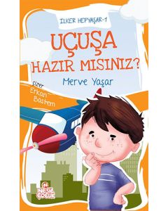 İlker Hepyaşar 1 - Uçuşa Hazır mısınız?