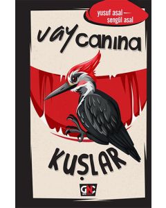 Vay Canına Kuşlar (Ciltli)