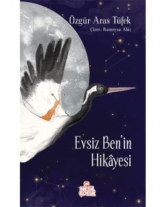 Evsiz Ben’in Hikayesi (Ciltli)