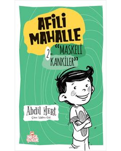 Afili Mahalle 2 - Maskeli Kankiler (Ciltli)