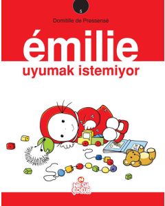 Emilie Uyumak İstemiyor