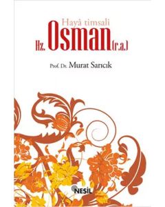 Haya Timsali Hz. Osman (r.a.)