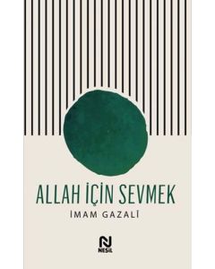 Allah İçin Sevmek