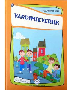 Dini Değerler Serisi 4 - Yardımseverlik 