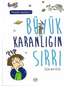 Yeryüzü Ayetleri 1 - Büyük Karanlığın Sırrı