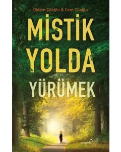 Mistik Yolda Yürümek