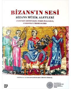 Bizans'ın Sesi: Bizans Müzik Aletleri