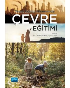 Temel Eğitim Döneminde Çevre Eğitimi