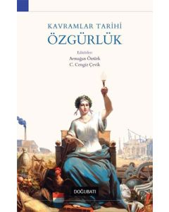 Kavramlar Tarihi Özgürlük