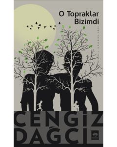 O Topraklar Bizimdi