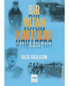 Bir Vatan Kurtuldu