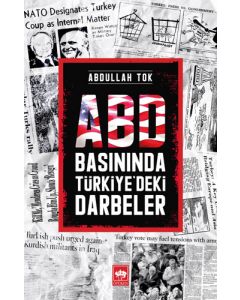 ABD Basınında Türkiye'deki Darbeler