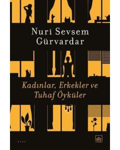Kadınlar, Erkekler ve Tuhaf Öyküler