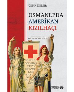 Osmanlı’da Amerikan Kızılhaçı