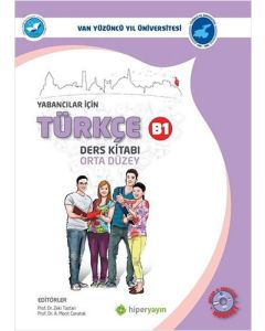 Yabancılar İçin Türkçe Ders Kitabı - Orta Düzey B1