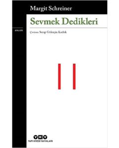 Sevmek Dedikleri