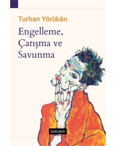 Engelleme, Çatışma ve Savunma