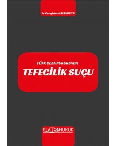 Türk Ceza Hukukunda Tefecilik Suçu
