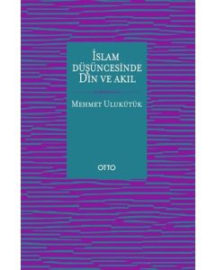 İslam Düşüncesinde Din ve Akıl