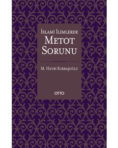 İslami İlimlerde Metot Sorunu
