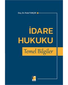 İdare Hukuku Temel Bilgiler