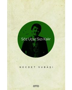 Söz Uçar Sızı Kalır