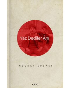 Yaz Dediler Ânı