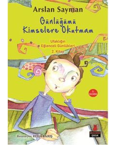 Ufaklığın Eğlenceli Günlükleri 2. Kitap -   Günlüğümü Kimselere Okutmam