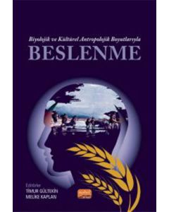Biyolojik ve Kültürel Antropolojik Boyutlarıyla Beslenme