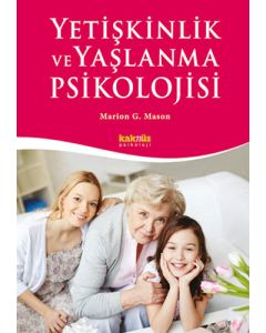 Yetişkinlik ve Yaşlanma Psikolojisi