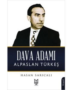 Dava Adamı Alparslan Türkeş