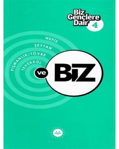 Biz Gençlere Dair - 4