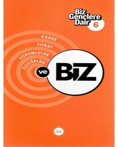Biz Gençlere Dair - 6