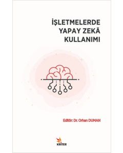 İşletmelerde Yapay Zekâ Kullanımı