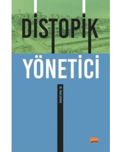 Distopik Yönetici